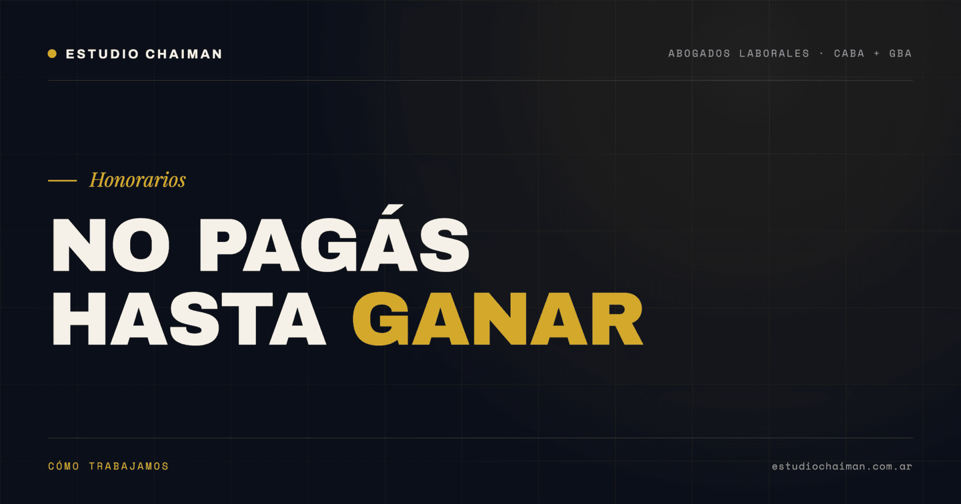 Honorarios de un Abogado Laboral: Cómo Trabajamos