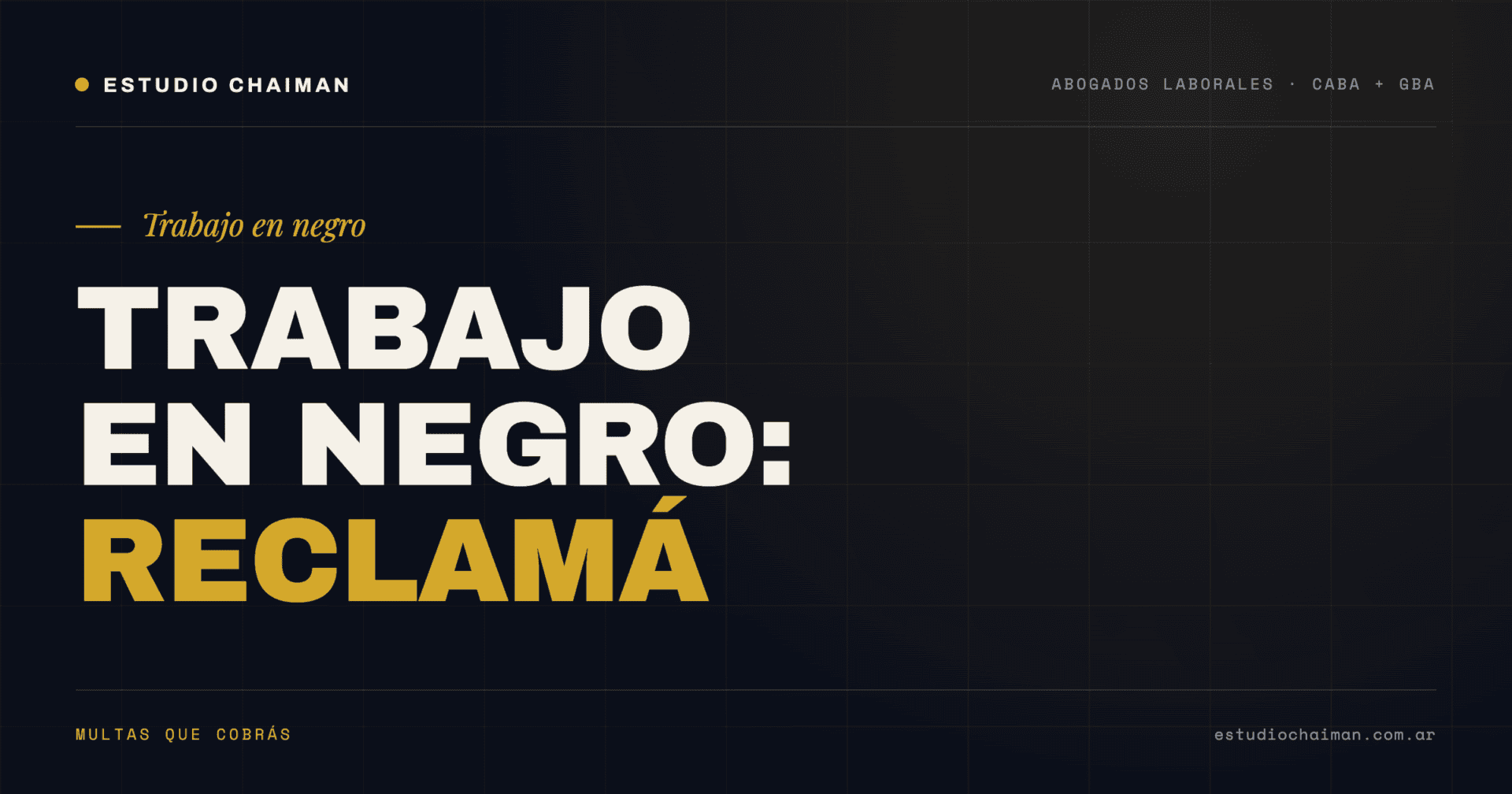Trabajo en Negro 2026: Cómo Reclamar y Cobrar Multas