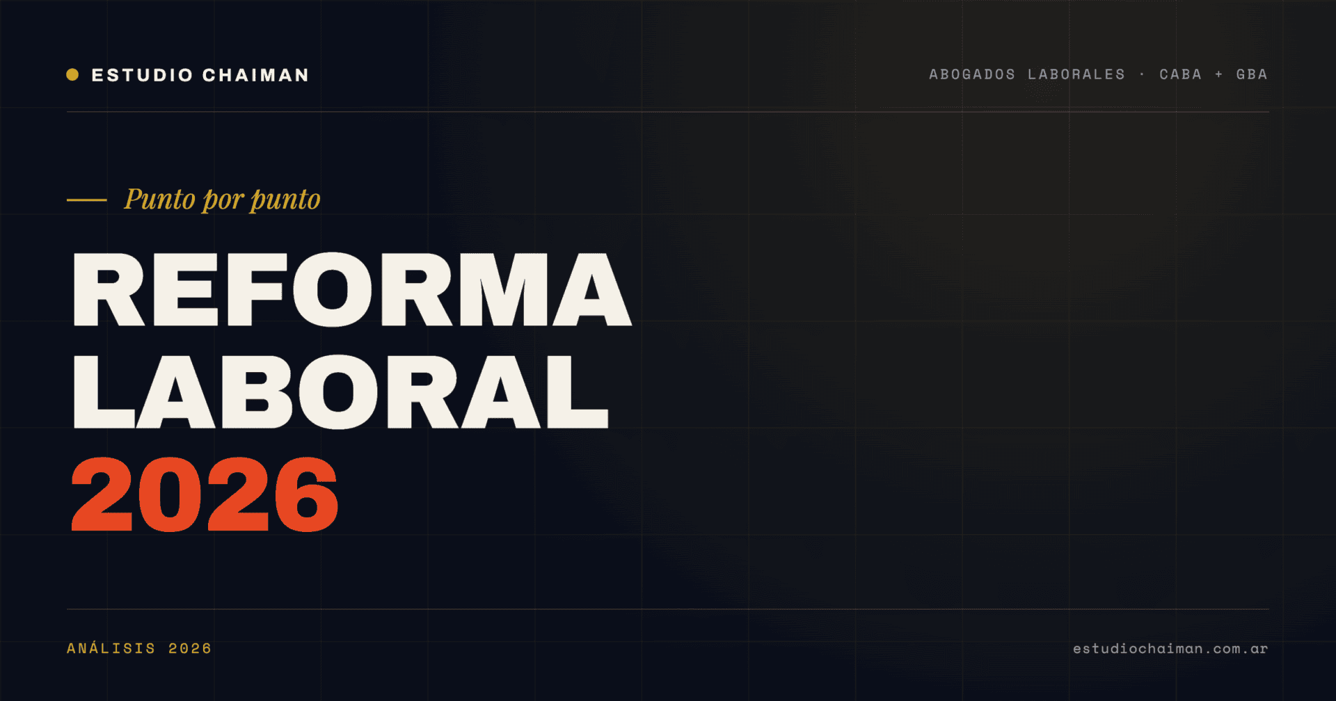Reforma Laboral 2026: Cambios Punto por Punto | Análisis Completo