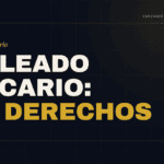 Empleado Bancario 2026: Derechos, Convenio y Cómo Reclamar