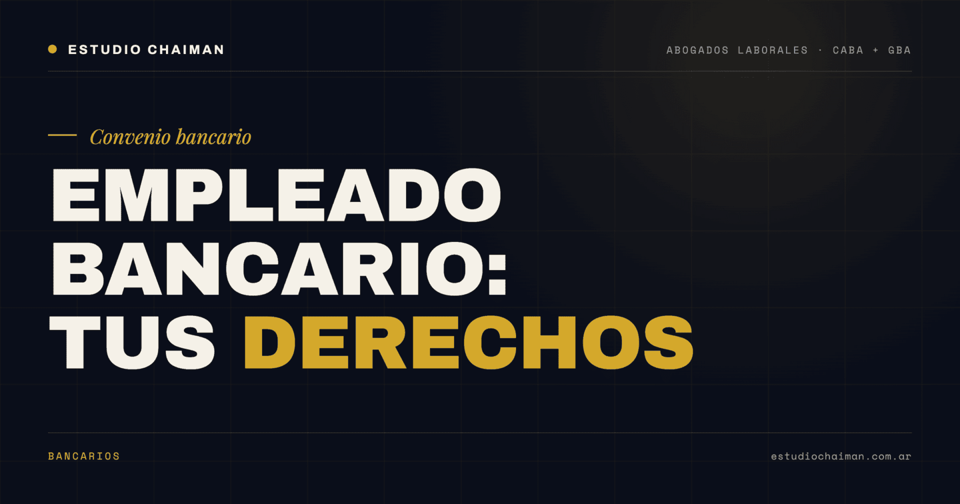 Empleado Bancario 2026: Derechos, Convenio y Cómo Reclamar